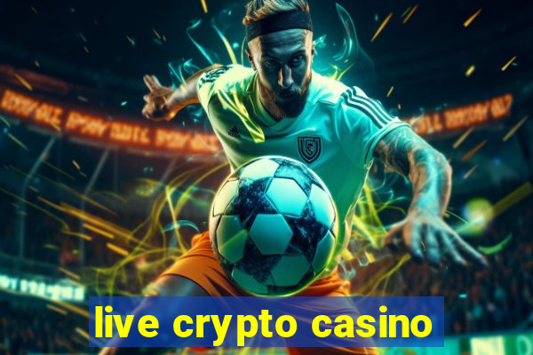 live crypto casino