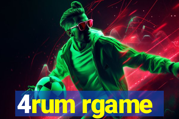 4rum rgame