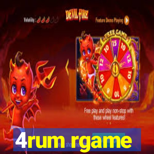 4rum rgame