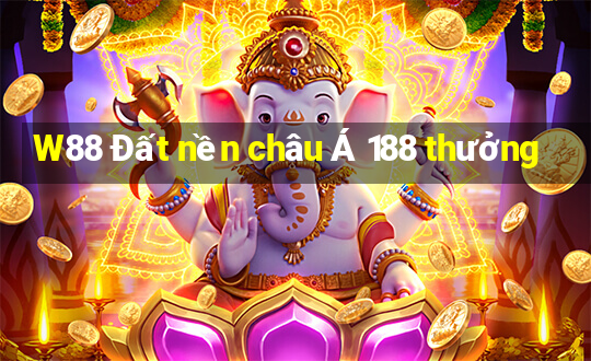 W88 Đất nền châu Á 188 thưởng