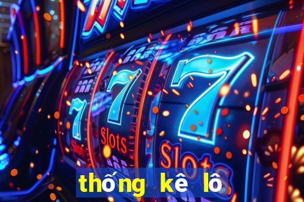 thống kê lô tô 99 ngày