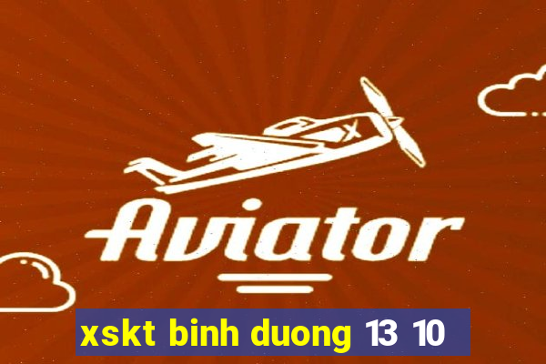 xskt binh duong 13 10