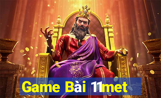 Game Bài 11met