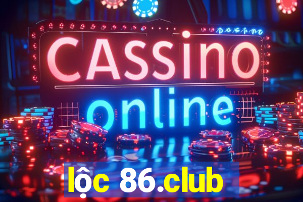 loc 86.club