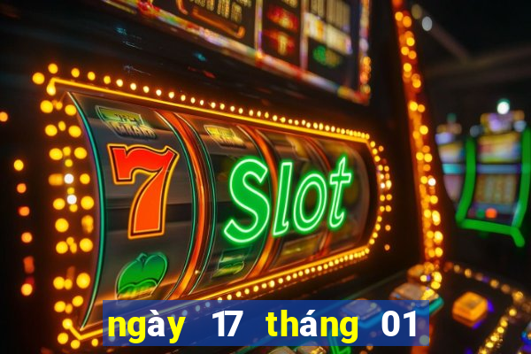 ngày 17 tháng 01 xổ số đà nẵng