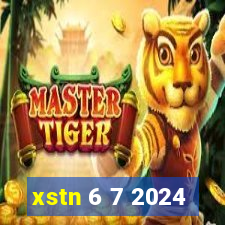 xstn 6 7 2024