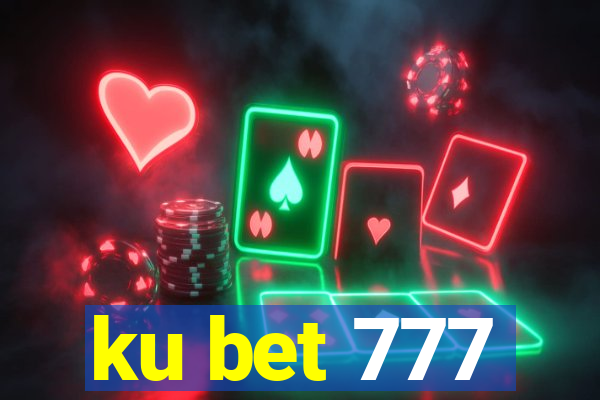 ku bet 777