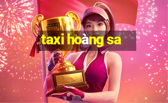 taxi hoàng sa