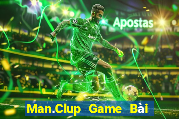 Man.Clup Game Bài B52 Đổi Thưởng 2021