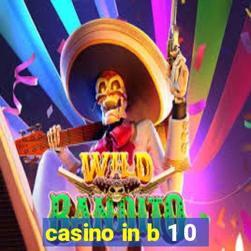 casino in b 1 0