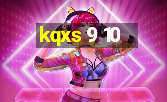 kqxs 9 10