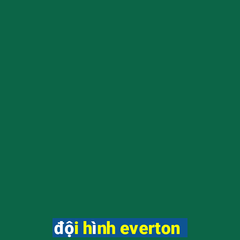 đội hình everton