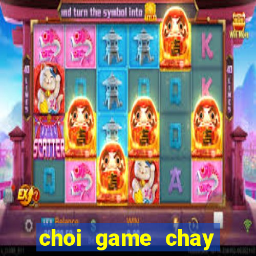 choi game chay tren duong tau