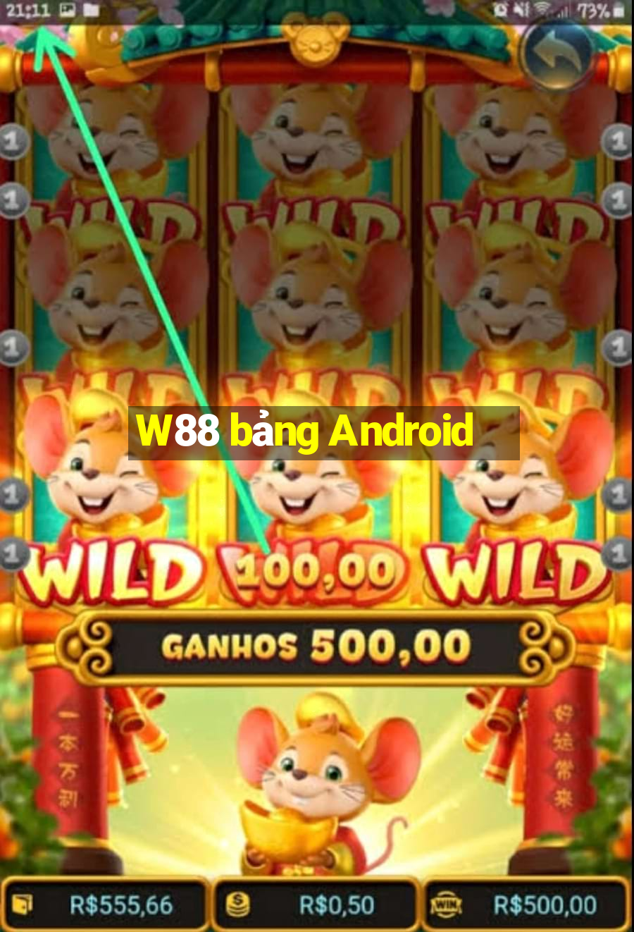 W88 bảng Android