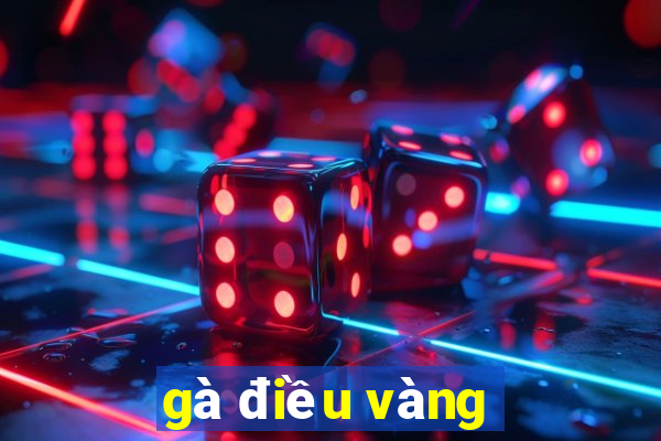 gà điều vàng