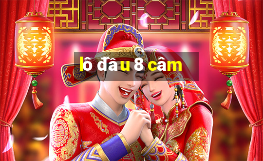 lô đầu 8 câm