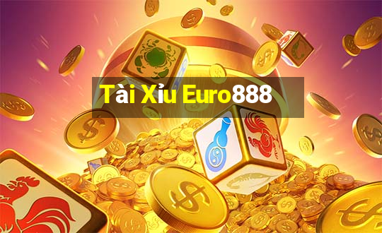 Tài Xỉu Euro888