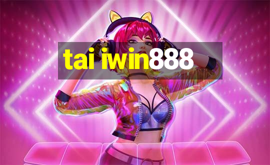 tai iwin888