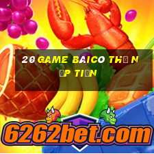 20 Game bàicó thể nạp tiền