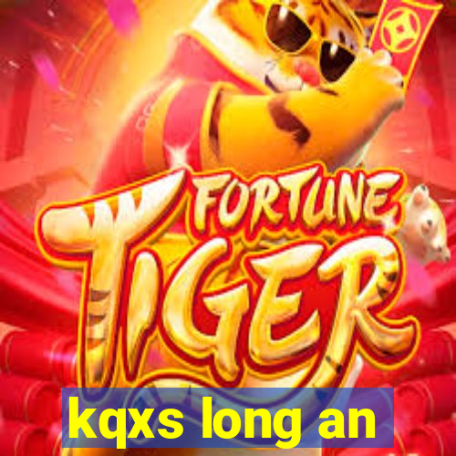 kqxs long an