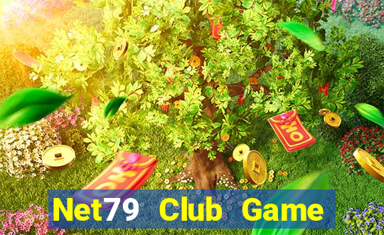 Net79 Club Game Bài Uy Tín