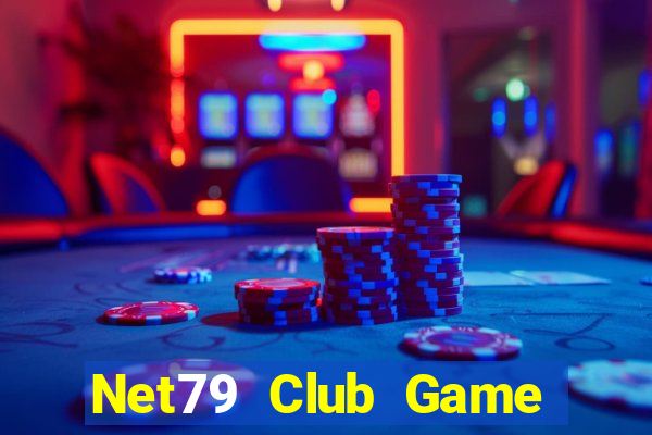 Net79 Club Game Bài Uy Tín