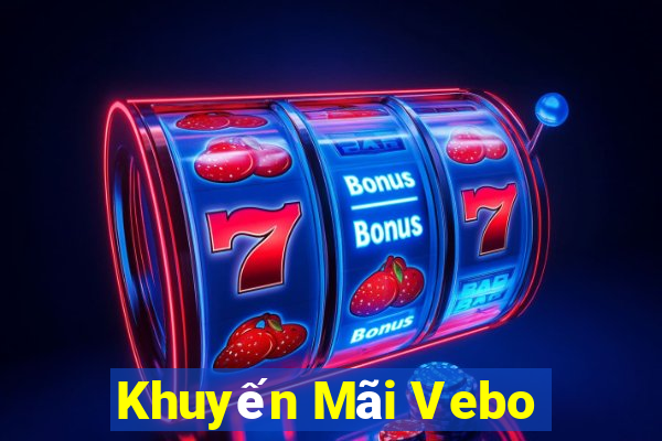 Khuyến Mãi Vebo