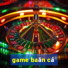 game baắn cá