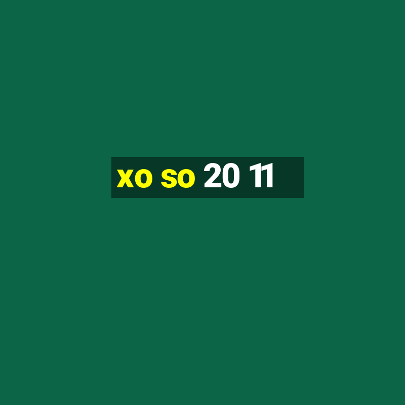 xo so 20 11