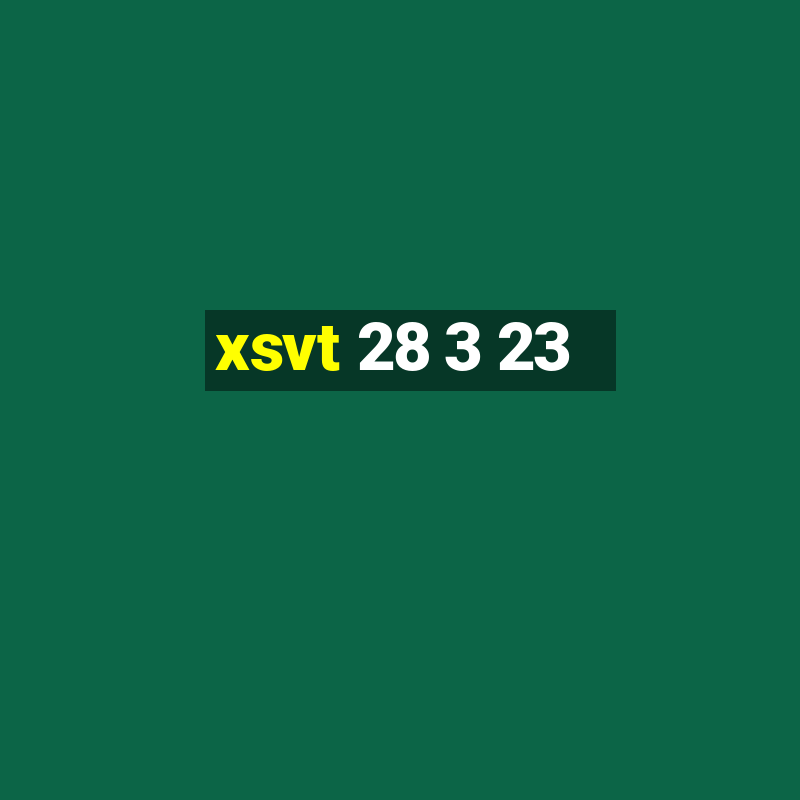 xsvt 28 3 23