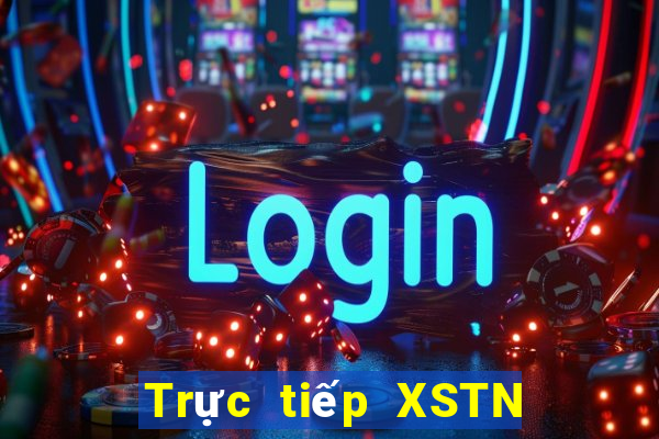 Trực tiếp XSTN ngày thứ năm