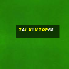 Tài Xỉu Top68