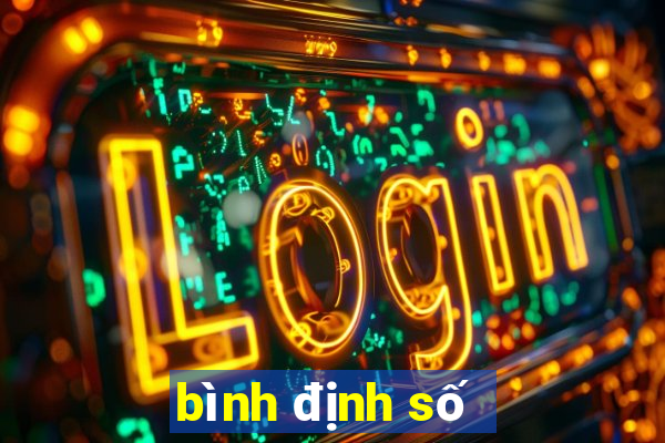 bình định số