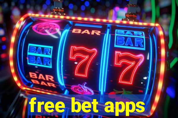 free bet apps