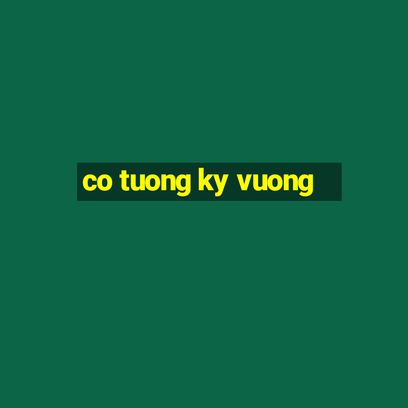 co tuong ky vuong