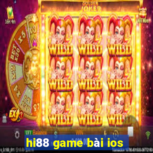 hi88 game bài ios