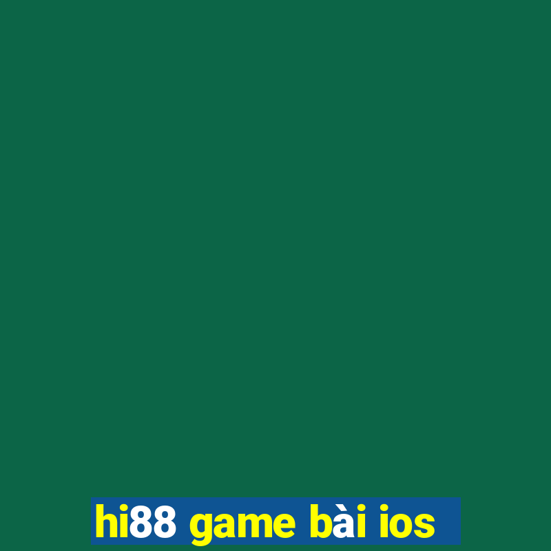 hi88 game bài ios