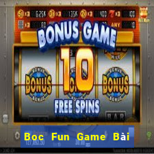 Boc Fun Game Bài Nhiều Người Chơi Nhất