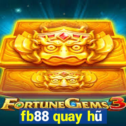 fb88 quay hũ