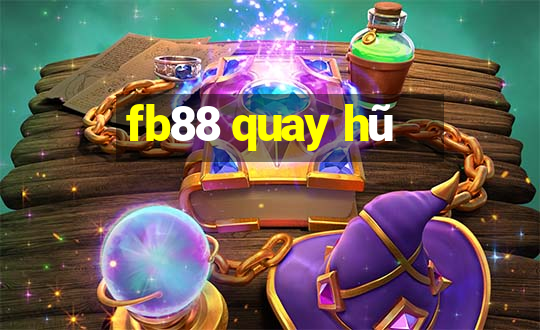 fb88 quay hũ