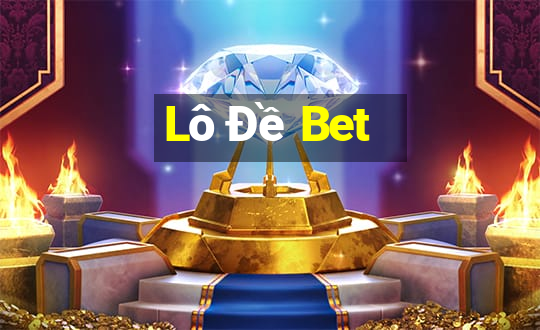 Lô Đề Bet