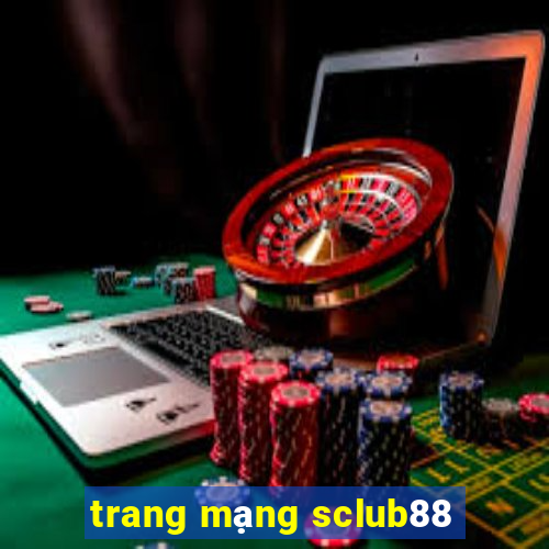 trang mạng sclub88