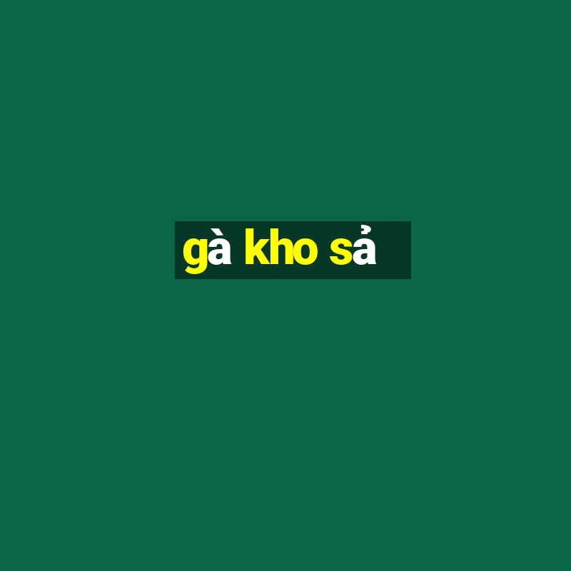 gà kho sả