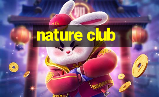 nature club