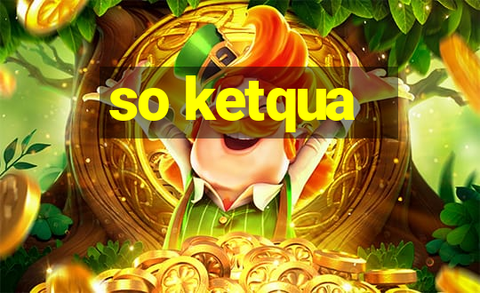 so ketqua