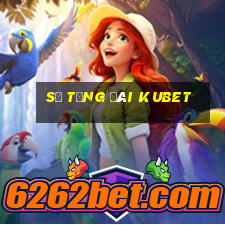 số tổng đài kubet