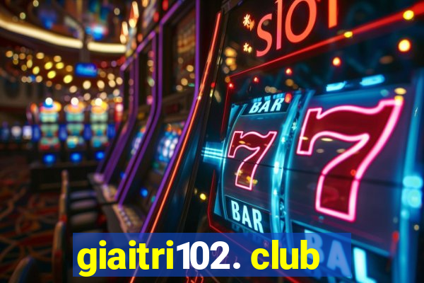 giaitri102. club