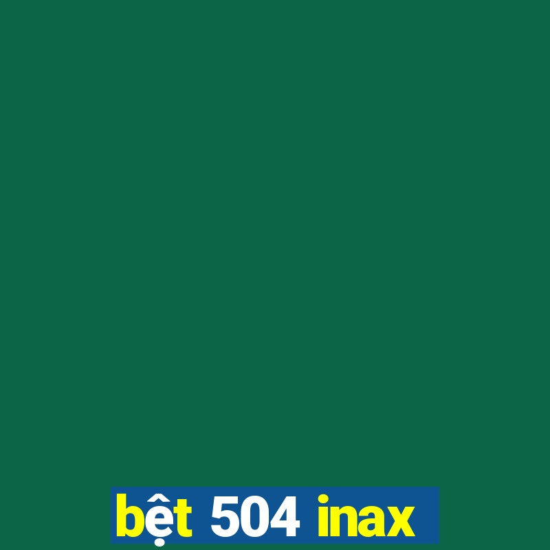 bệt 504 inax