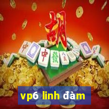 vp6 linh đàm