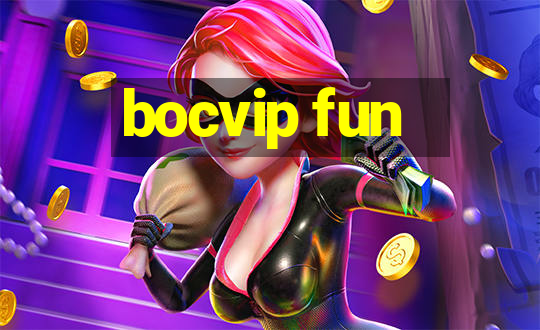 bocvip fun